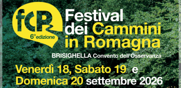 18-20 settembre 2026 - VI edizione del Festival dei Cammini a Brisighella